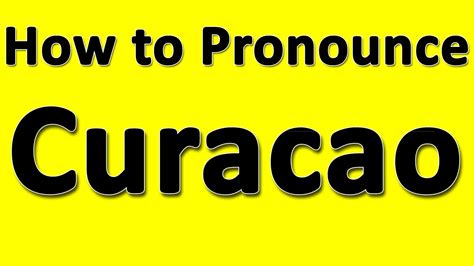 curacao pronunciation